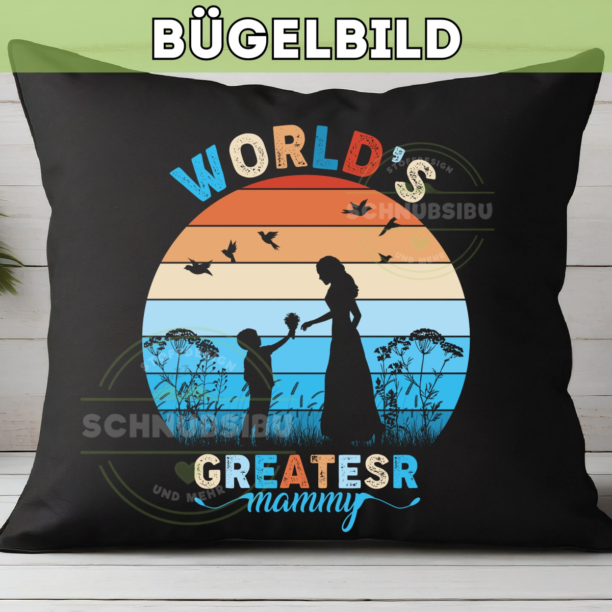 Bügelbild Muttertag - Greatest Mom